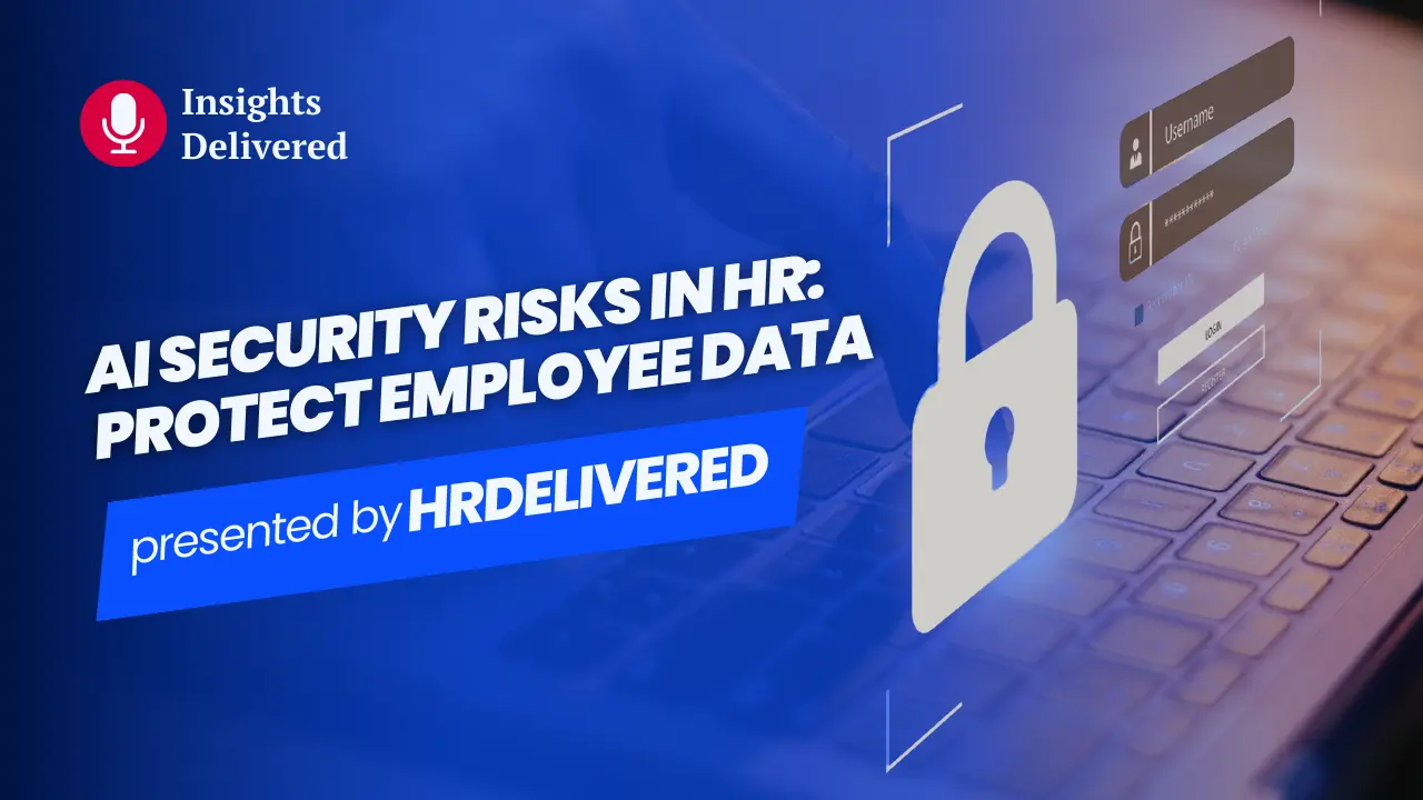 Banner showing AI security risks in HR and protecting employee data, presented by HRDelivered, with a padlock on a keyboard as the central graphic.