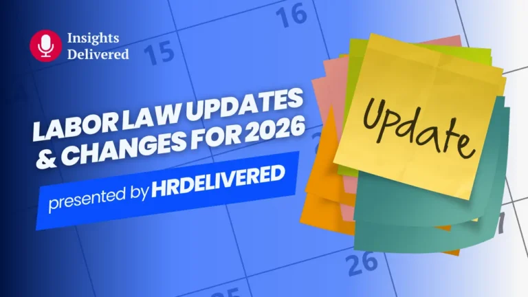 Labor Law Updates for 2026: What Employers Need to Prepare For