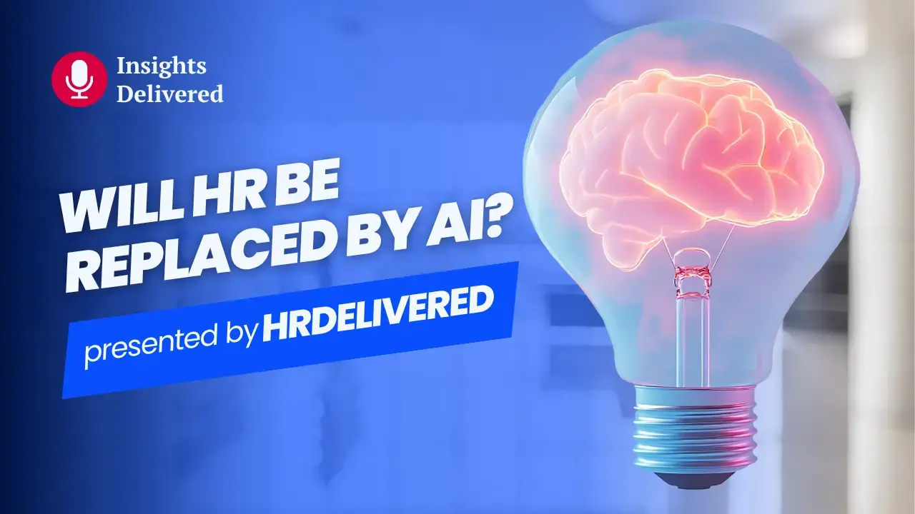 Blue banner graphic: the headline 'Will HR be replaced by AI?' with a glowing brain inside a lightbulb and 'presented by HRDelivered' banner, plus 'Insights Delivered' logo in the corner.